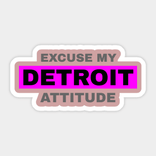 Detroit Attitude Sticker